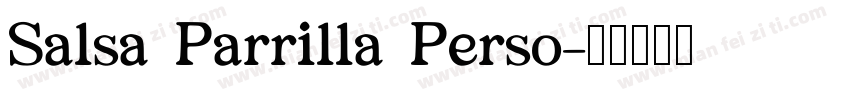 Salsa Parrilla Perso字体转换